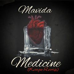 Mavida - Medicine (Queen Naija Kompa Remix)
