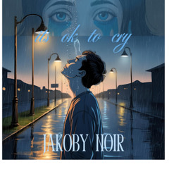 its ok to  cry