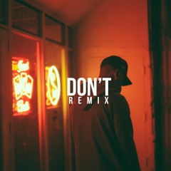 Bryson Tiller - Don't (Afrobeat Remix)
