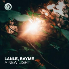 Lanle, bayme - A New Light