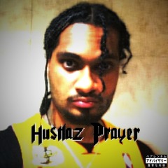 Hustlaz Prayer (Prod. Eric Kxng)