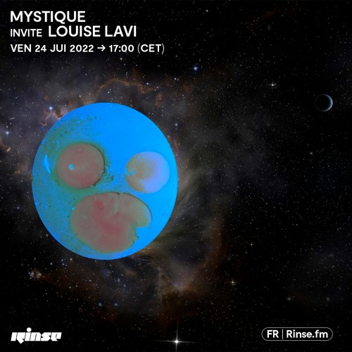 Mystique invite Louise Lavi - 24 Juin 2022