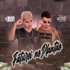 MC JHON ORIGINAL - FATUREI NO PLANTÃO [DJ ANDRE DE CG]