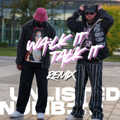 Walk It Talk It [Remix] (Original Mix)