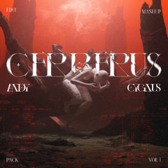 CERBERUS EDIT MASHUP PACK VOL1