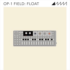 OP-1 Field: 'Float' Demo - 'Hours'