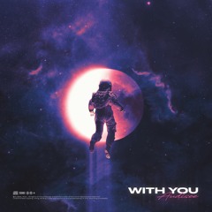 With You [FREE DOWNLOAD]
