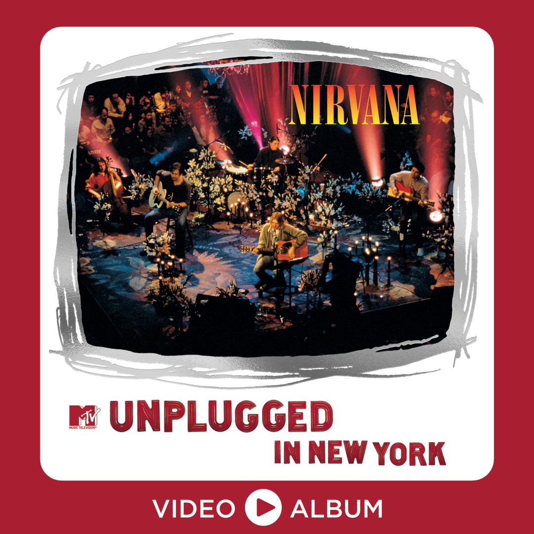 Stream Nirvana | Listen to MTV Unplugged In New York (25th