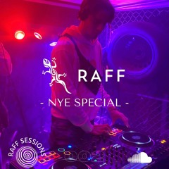 RAFF NYE Special