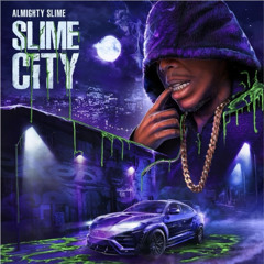 Slime city