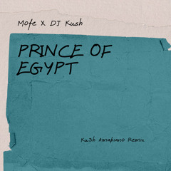 Mofe - Prince of Egypt (KU3H Amapiano Remix).mp3