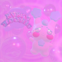 EVERY1 ✿ BLOOMING ! 02