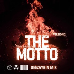 Tiësto & Ava Max x The Motto x VERSION 2 x DEEZAYBIN x Mix