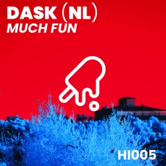 PremEar: Dask - Much Fun [HI005]