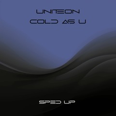Cold As U - VIP Edit [Free DL]