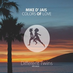 Mike D' Jais - Colors Of Love