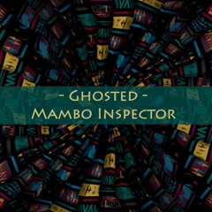 Ghosted (Original Mix) MASTER