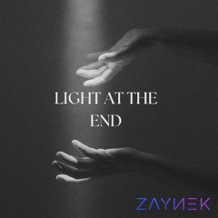 ZAYNEK - Light at the End