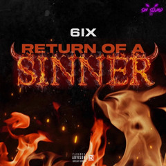 #SinSquad 6ix - Return Of A Sinner
