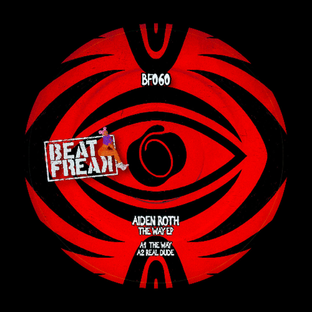 Stream [BF060] AIDEN ROTH - THE WAY (ORIGINAL MIX) by BEATFREAK ...