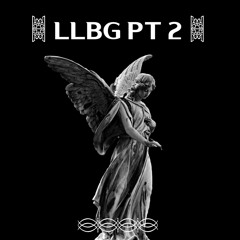 LLBG PT.2 (Prod By. reks)