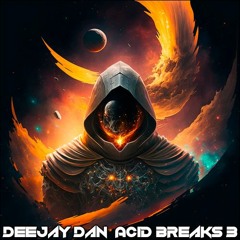 DeeJay Dan - Acid Breaks 3 [2023]