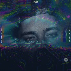 Free Trial (Prod. x Kody)