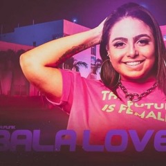 MEGA FUNK BALA LOVE _ DJ EMILLY TAVARES(MP3_70K).mp3