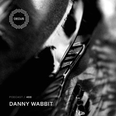 OECUS Podcast 468 // DANNY WABBIT