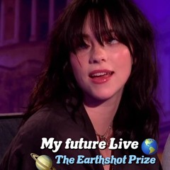 Billie Eilish My Future Live (the Earthshot Prize)