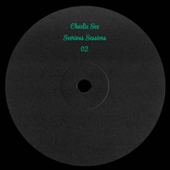 Charlie See | Seerious Sessions #02