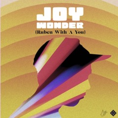 Max Rad - Joy Wonder (Ruben_With_A_You Remix)