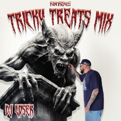 DJ LOSER - Tricky Treats Mix