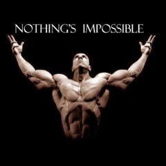 Nothing's Impossible