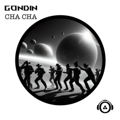 Gondin - Cha Cha(Original Mix)