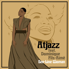 See-Line Woman (Extended Instrumental Mix) [feat. Dominique Fils-Aimé]