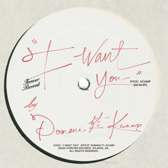 I Want You (feat. K CAMP)