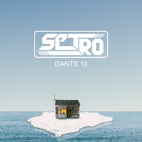 Setro - DANTS X (Live Mix)