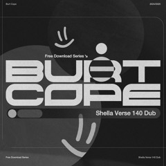 BURT COPE - SHELLA VERSE 140 DUB