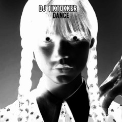 Dj TikTokker - Dance