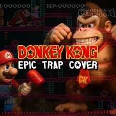 Donkey Kong Classic (Epic Trap Cover)