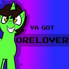 ya got orelover. (A Ya Got Orelover "sans." theme)