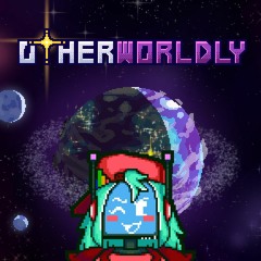 [OTHERWORLDLY "OST"] - Midium!