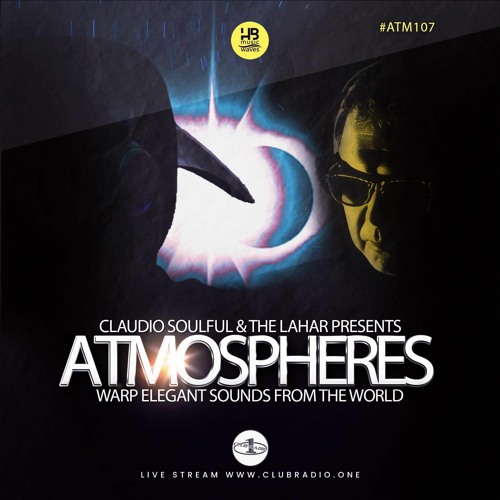 Club Radio One [Atmospheres WARP #107] Part 2 by The Lahar