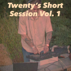 Twenty's Short Session Vol. 1