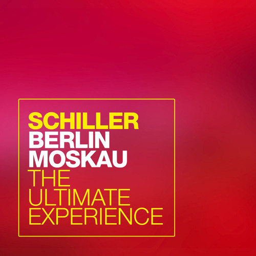 Stream SCHILLER Official | Listen to Berlin Moskau: The Ultimate Experience  playlist online for free on SoundCloud