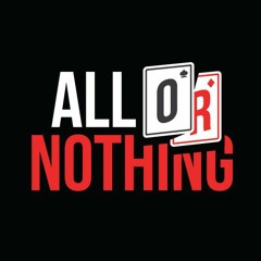 All Or Nothing (recorded in atacosa County jail)