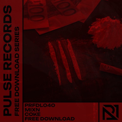 PRFDL040 - MIXN - COKE [FREE DOWNLOAD]