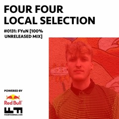 Local Selection 131: FYuN [100% Unreleased Mix]