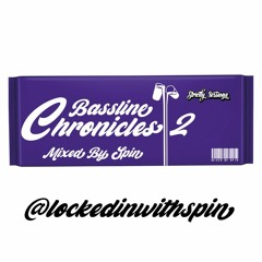 BASSLINE CHRONICLES 2 - MIXED BY SPIN [Free DL]
